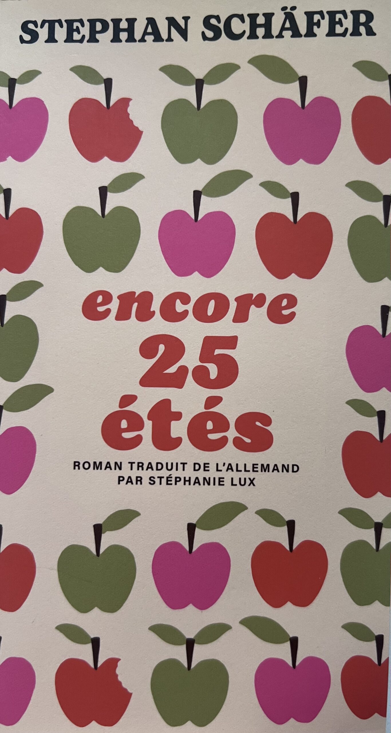 Encore 25 étés (Stephan Schäfer) Encore 25 étés (Stephan Schäfer)