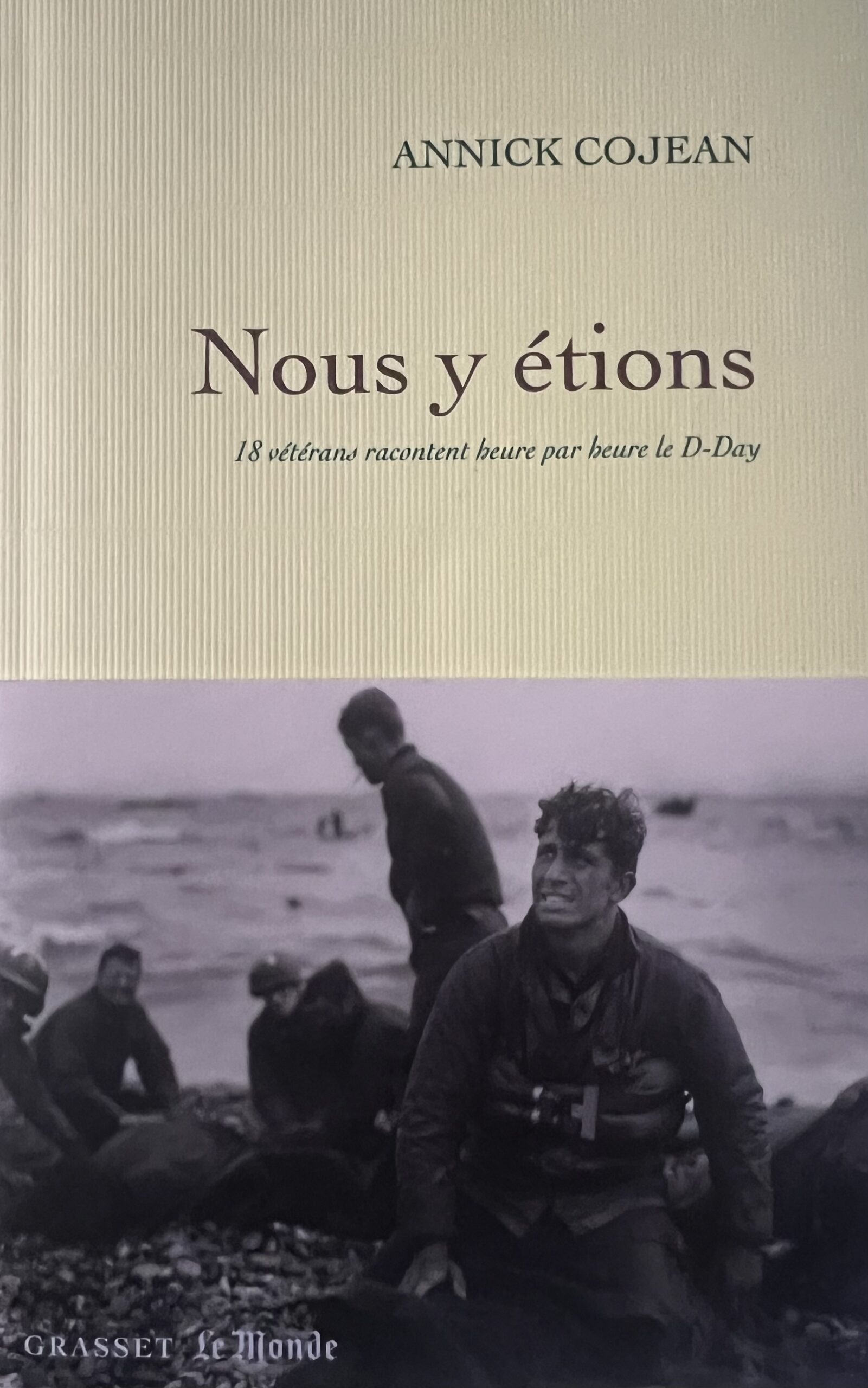 Nous y étions (Annick COJEAN) Nous y étions (Annick COJEAN)